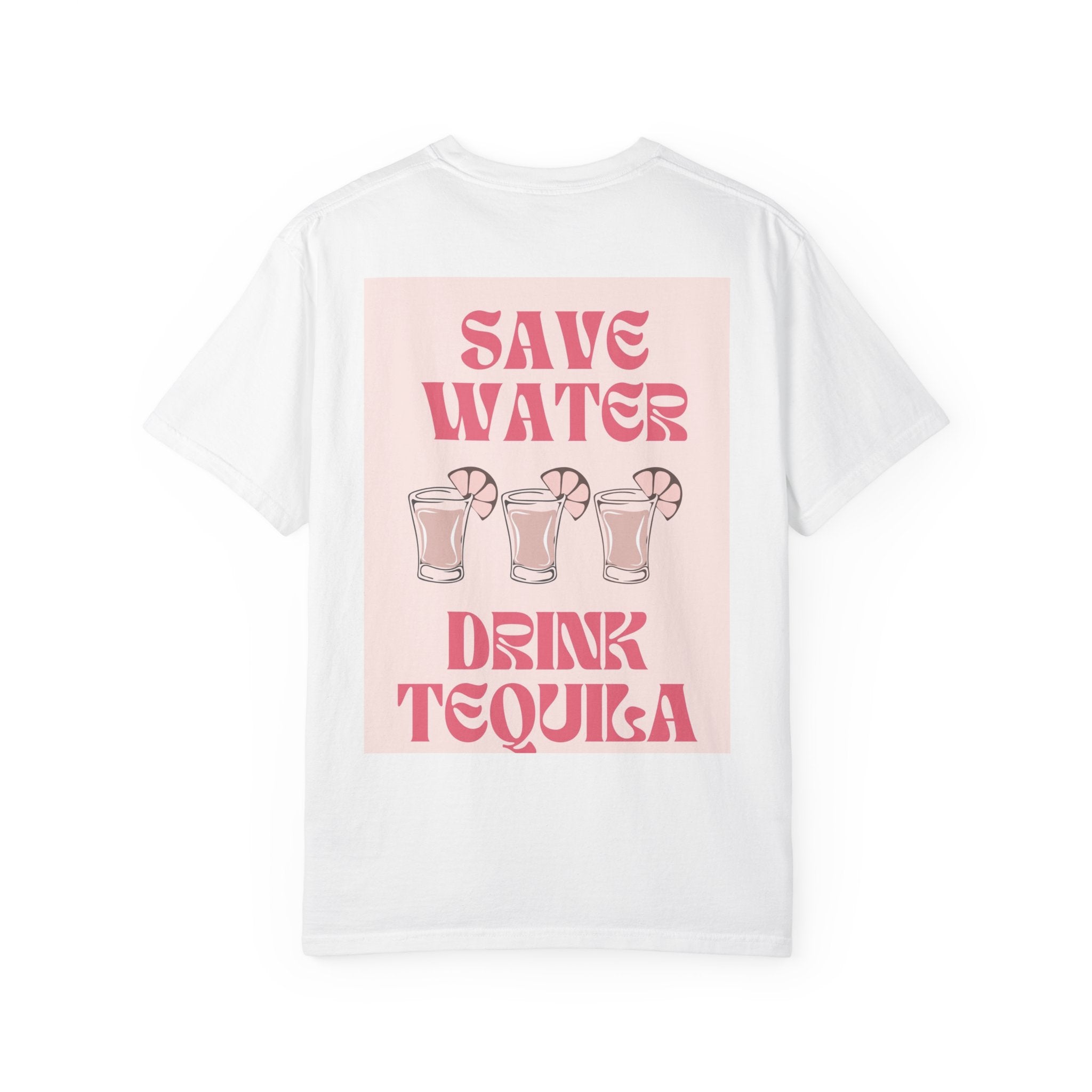 T-Shirt — "Save Water Drink Tequila" Retro Pink Cocktail Tee