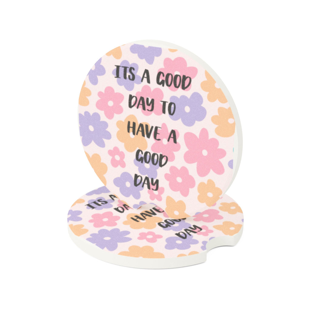 Car Coaster — "It's a Good Day to Have a Good Day" Floral Soapstone Drink Holder
