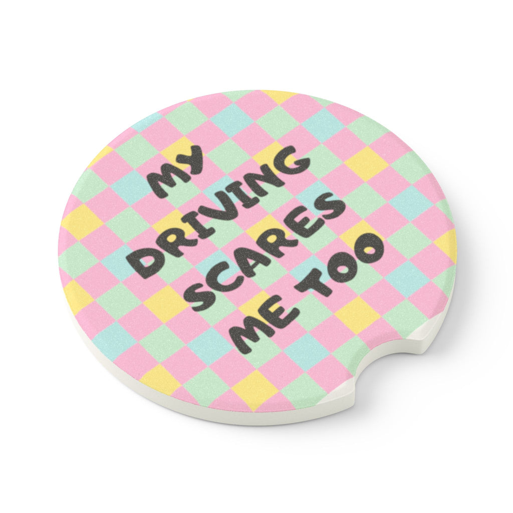 Soapstone Car Coaster — "My Driving Scares Me Too" Pastel Check Vinyl Cup Holder Insert