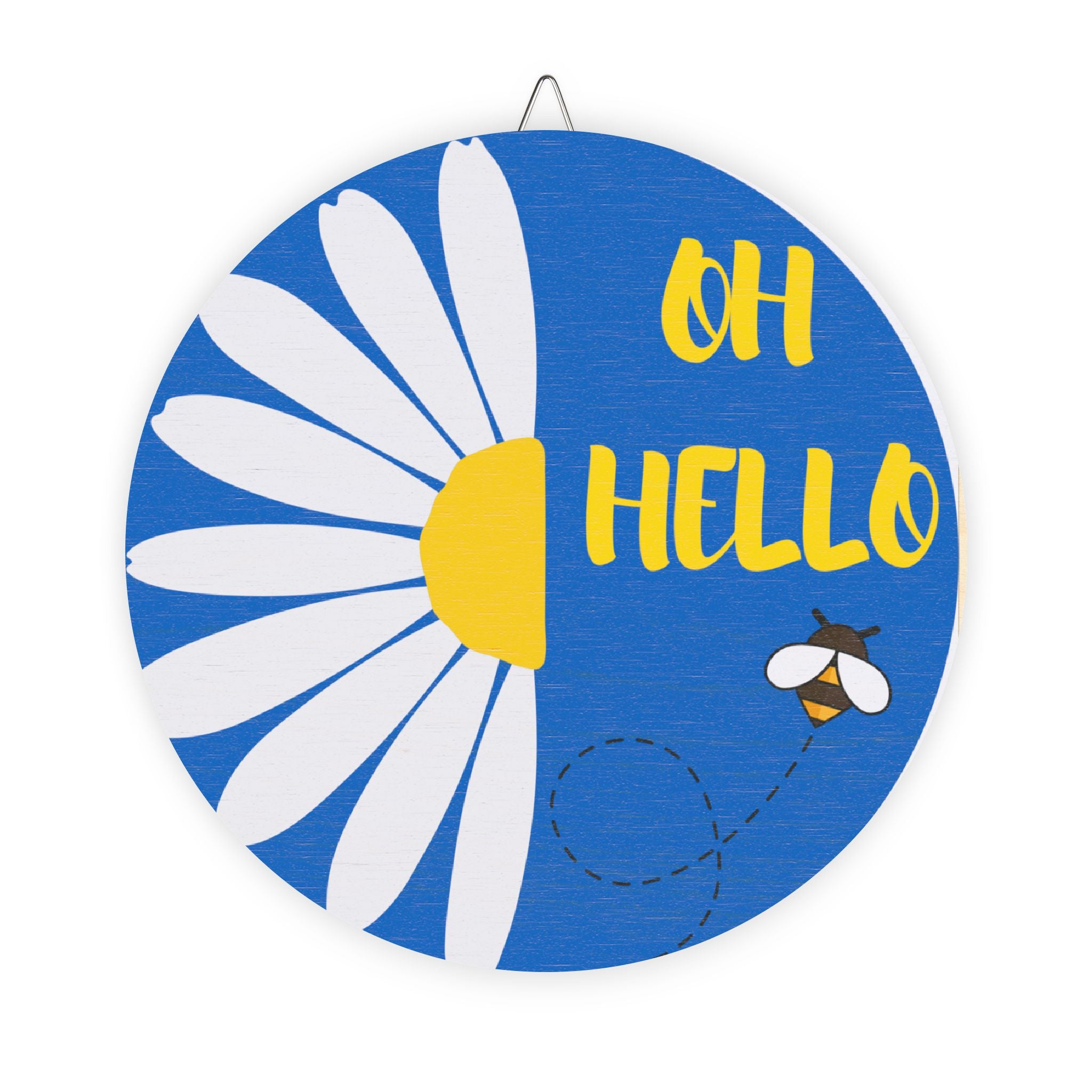 Daisy "Oh Hello" Round Wood Sign – Cheerful Bee Spring Home Décor